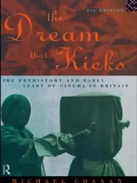 Buy The Dream That Kicks (English, Michael Chanan) — BookShops.in