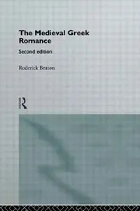 Buy The Medieval Greek Romance (English, Roderick Beaton) — BookShops.in