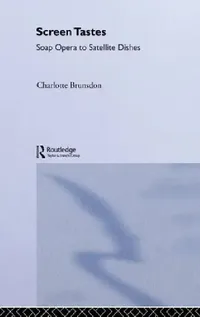 Buy Screen Tastes (English, Charlotte Brunsdon) — BookShops.in