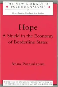 Buy Hope: A Shield in the Economy of Borderline States (English, Anna Potamianou) — BookShops.in