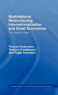 Buy Multinational Restructuring, Internationalization and Small Economies (English, Thomas Andersson | Torbjorn Fredriksson | Roger Svensson) — BookShops.in
