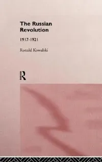 Buy The Russian Revolution (English, Ronald Kowalski) — BookShops.in