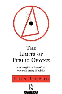 Buy The Limits of Public Choice (English, Lars Udehn) — BookShops.in