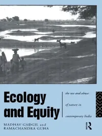Buy Ecology and Equity (English, Gadgil Madhav | Ramachandra Guha) — BookShops.in
