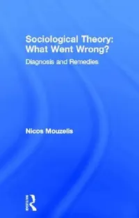 Buy Sociological Theory (English, Nicos Mouzelis) — BookShops.in