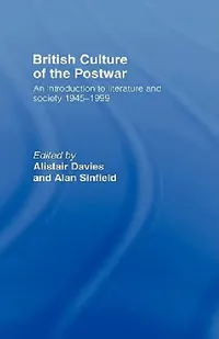 Buy British Culture of the Post-War (English, Alastair Davies | Alan Sinfield) — BookShops.in
