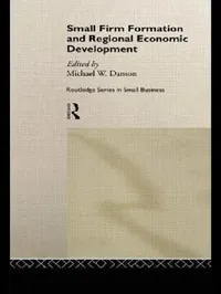Buy Small Firm Formation and Regional Economic Development (English, Mike Danson) — BookShops.in