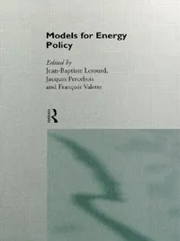 Buy Models for Energy Policy (English, Lesourd Jean-Baptiste) — BookShops.in