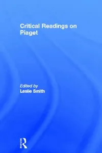 Buy Critical Readings on Piaget (English, Smith Leslie) — BookShops.in