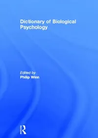 Buy Dictionary of Biological Psychology (English, Winn Philip) — BookShops.in