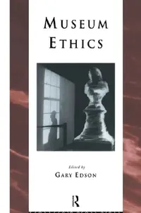 Buy Museum Ethics (English, Gary Edson) — BookShops.in