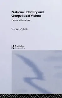 Buy National Identity and Geopolitical Visions (English, Gertjan Dijink) — BookShops.in