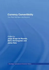 Buy Currency Convertibility (English, Eichengreen Barry) — BookShops.in