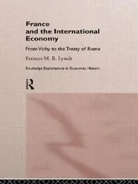 Buy France and the International Economy (English, Frances Lynch) — BookShops.in