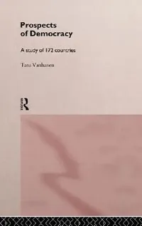 Buy Prospects of Democracy (English, Tatu Vanhanen) — BookShops.in