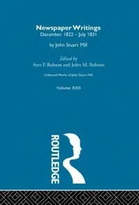 Buy Collected Works of John Stuart Mill (English, Mill John Stuart | John Robson | Ann Robson) — BookShops.in