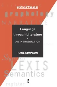 Buy Language Through Literature (English, Paul Simpson) — BookShops.in