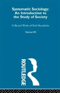 Buy Systematic Sociology (English, Mannheim Karl) — BookShops.in