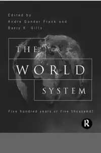 Buy The World System (English, Barry Gills | Andre Gunder Frank) — BookShops.in