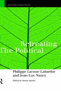 Buy Retreating the Political (English, Phillippe Lacoue-Labarthe | Simon Sparks | Jean-Luc Nancy) — BookShops.in