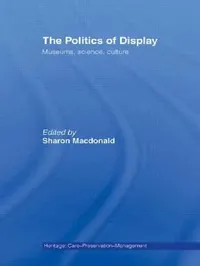 Buy The Politics of Display (English, Sharon MacDonald) — BookShops.in