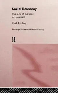 Buy Social Economy (English, Clark Everling) — BookShops.in