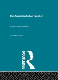 Buy The American Indian Frontier (English, Christie Macleod William) — BookShops.in