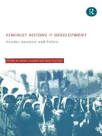 Buy Feminist Visions of Development (English, Cecile Jackson | Ruth Pearson) — BookShops.in