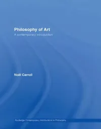 Buy Philosophy of Art (English, Noël Carroll) — BookShops.in