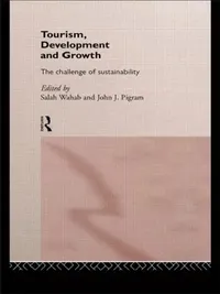 Buy Tourism, Development and Growth (English, Pigram John J.) — BookShops.in