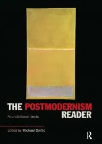 Buy The Postmodernism Reader (English, Michael Drolet) — BookShops.in