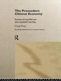 Buy The Premodern Chinese Economy (English, Deng Gang) — BookShops.in