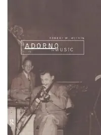 Buy Adorno on Music (English, Robert W. Witkin) — BookShops.in