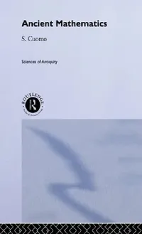 Buy Ancient Mathematics (English, Serafina Cuomo) — BookShops.in