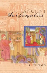 Buy Ancient Mathematics (English, Serafina Cuomo) — BookShops.in