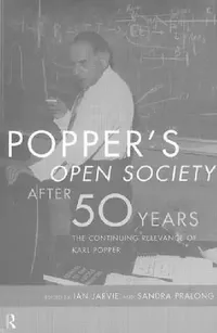 Buy Popper's Open Society After Fifty Years (English, Ian Jarvie | Sandra Pralong) — BookShops.in