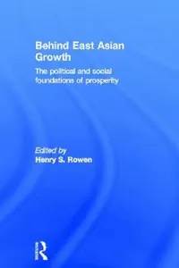 Buy Behind East Asian Growth (English, Henry S. Rowen) — BookShops.in