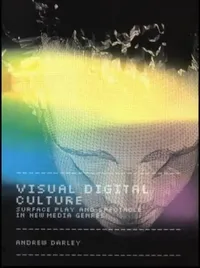 Buy Visual Digital Culture (English, Andrew Darley) — BookShops.in
