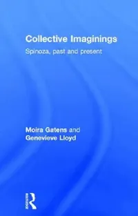 Buy Collective Imaginings (English, Moira Gatens | Genevieve Lloyd) — BookShops.in