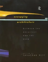 Buy Occupying Architecture (English, Jonathan Hill) — BookShops.in
