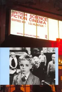 Buy British Science Fiction Cinema (English, I. Q. Hunter) — BookShops.in