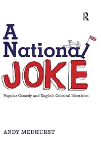 Buy A National Joke (English, Andy Medhurst) — BookShops.in
