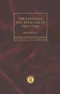 Buy Language and Thought of the Child (English, Piaget Jean) — BookShops.in