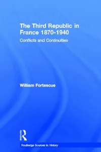 Buy The Third Republic in France 1870-1940 (English, Fortescue William) — BookShops.in