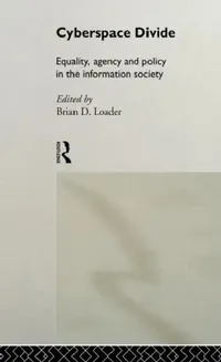 Buy Cyberspace Divide (English, Loader Brian D) — BookShops.in