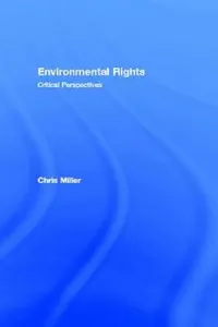 Buy Environmental Rights (English, Chris Miller) — BookShops.in