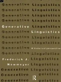 Buy Generative Linguistics: A Historical Perspective (History of Linguistic Thought) by Frederick J. Newmeyer, Routledge, English, Paperback, Revised Edition — BookShops.in