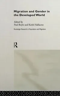 Buy Migration and Gender in the Developed World (English, Boyle Paul) — BookShops.in