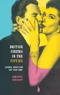 Buy British Cinema in the Fifties (English, Christine Geraghty) — BookShops.in