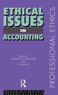 Buy Ethical Issues in Accounting (English, John Blake | Catherine Gowthorpe) — BookShops.in